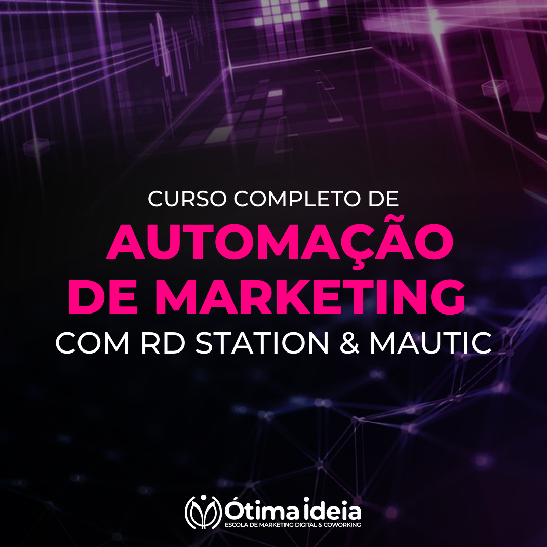 Curso de Automação de Marketing com RD Station & Mautic