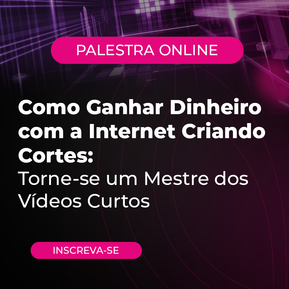Como Ganhar Dinheiro com a Internet Criando Cortes: Torne-se um Mestre dos Vídeos Curtos (Copiar)